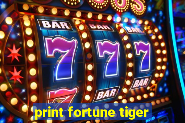 print fortune tiger